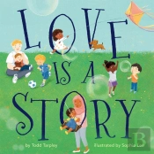 Love Is A Story