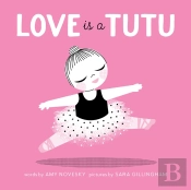 Love Is A Tutu