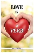 Love Is A Verb