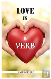 Love Is A Verb