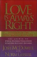 Love Is Always Right