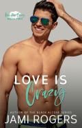 Love Is Crazy