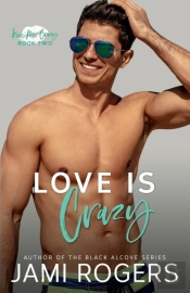 Love Is Crazy