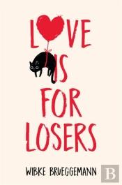 Love Is For Losers