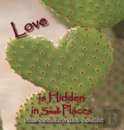 Love Is Hidden In Small Places