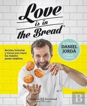 Love Is In The Bread
