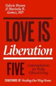 Love Is Liberation