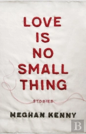 Love Is No Small Thing