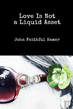 Bertrand.pt - Love Is Not A Liquid Asset