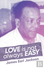 Love Is Not Always Easy