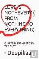 Love Is Nothevery ( From Nothing To Everything)