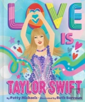 Love Is Taylor Swift