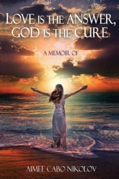 Love Is The Answer, God Is The Cure
