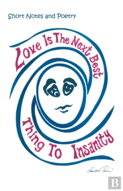 Bertrand.pt - Love Is The Next Best Thing To Insanity