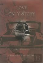 Love Is The Only Story
