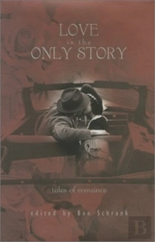 Love Is The Only Story