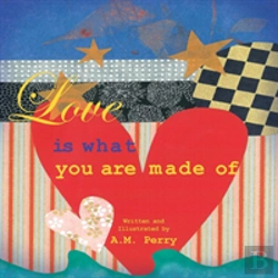 Bertrand.pt - Love Is What You Are Made Of