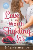 Love Is Worth Fighting For