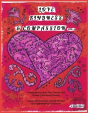 Love, Kindness,   Compassion Vol 3:  Com