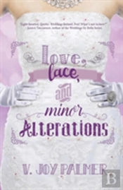 Love, Lace, And Minor Alterations