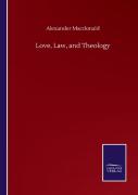 Love, Law, And Theology