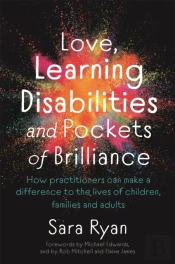 Love, Learning Disabilities And Pockets Of Brilliance