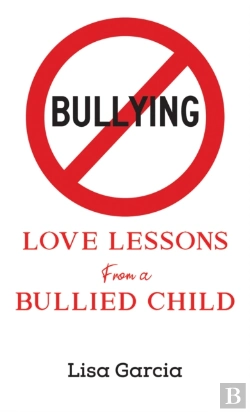 Bertrand.pt - Love Lessons From A Bullied Child