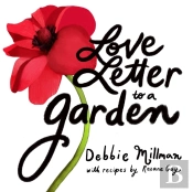 Love Letter To A Garden