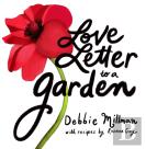 Love Letter To A Garden