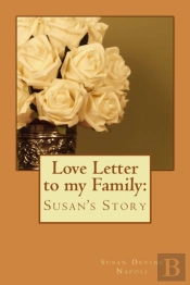 Love Letter To My Family: Susan'S Story