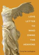 Love Letter To Who Owns The Heavens