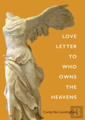 Love Letter To Who Owns The Heavens
