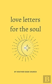 Love Letters For The Soul