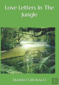 Bertrand.pt - Love Letters In The Jungle