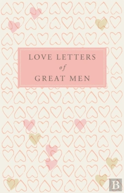 Bertrand.pt - Love Letters Of Great Men