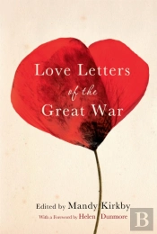 Love Letters Of The Great War