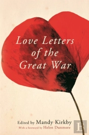 Love Letters Of The Great War