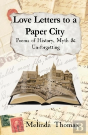 Love Letters To A Paper City