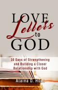 Love Letters To God