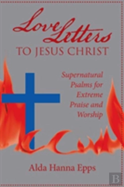 Bertrand.pt - Love Letters To Jesus Christ