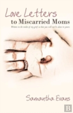 Bertrand.pt - Love Letters To Miscarried Moms