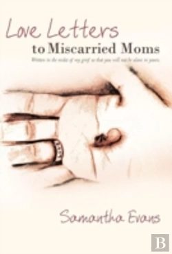 Bertrand.pt - Love Letters To Miscarried Moms