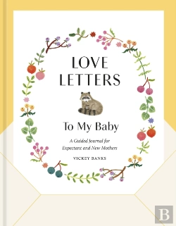 Bertrand.pt - Love Letters To My Baby, Revised And Updated Edition