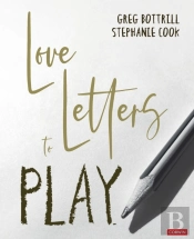 Love Letters To Play