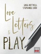 Love Letters To Play