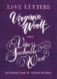 Love Letters: Vita And Virginia
