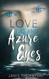 Love, Lies, And Azure Eyes