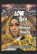 Love, Lies, And Broken Hearts