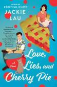 Love, Lies, And Cherry Pie