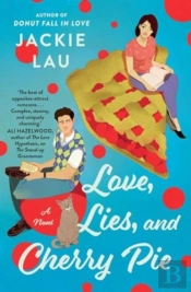 Love, Lies, And Cherry Pie